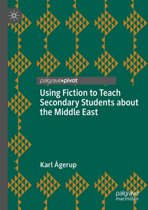 Using Fiction to Teach Secondary Students about the Middle East - Karl &Aring;gerup