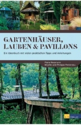 Gartenh&auml;user, Lauben & Pavillons - Pierre Nessmann