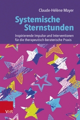 Systemische Sternstunden - Claude-H&eacute;l&egrave;ne Mayer