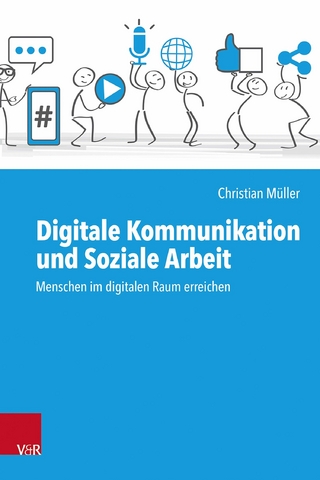 Digitale Kommunikation und Soziale Arbeit