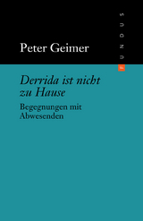 Derrida ist nicht zu Hause - Peter Geimer