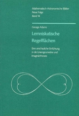 Lemniskatische Regelflächen - George Adams