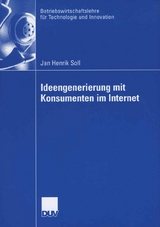 Ideengenerierung mit Konsumenten im Internet - Jan Henrik Soll