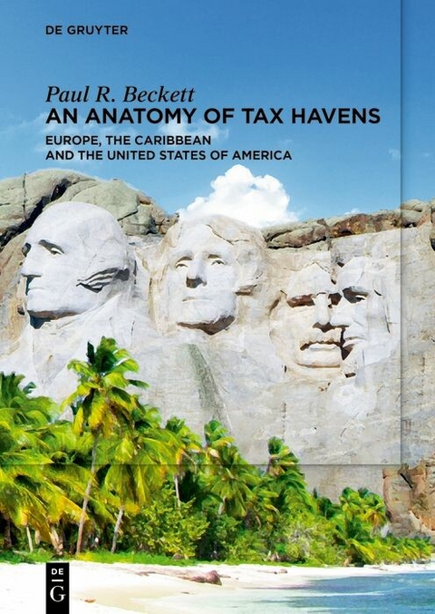 An Anatomy of Tax Havens -  Paul R. Beckett