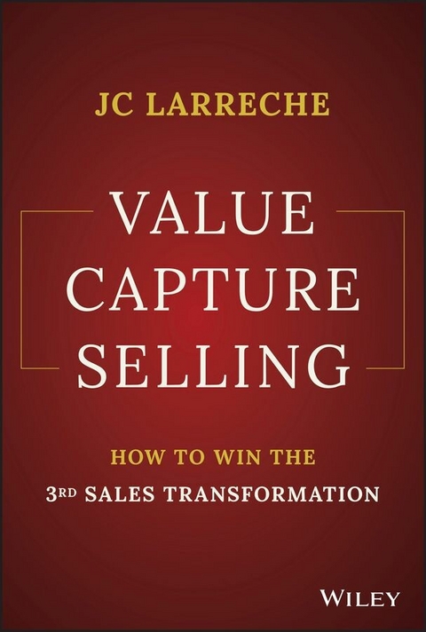 Value Capture Selling - Jean-Claude Larreche
