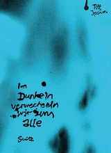 Im Dunkeln verwechseln wir uns alle -  Till Ipsum