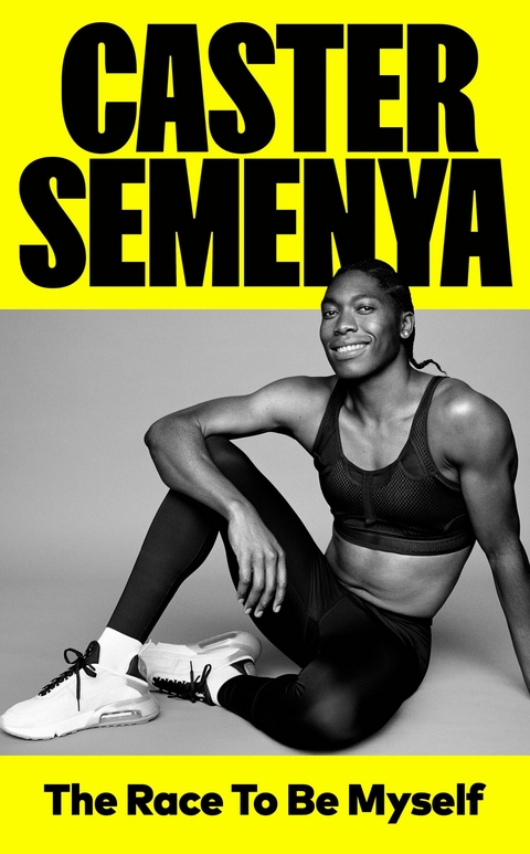 Race to be Myself -  Caster Semenya