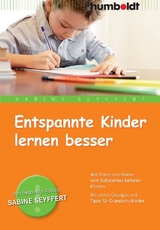 Entspannte Kinder lernen besser - Sabine Seyffert