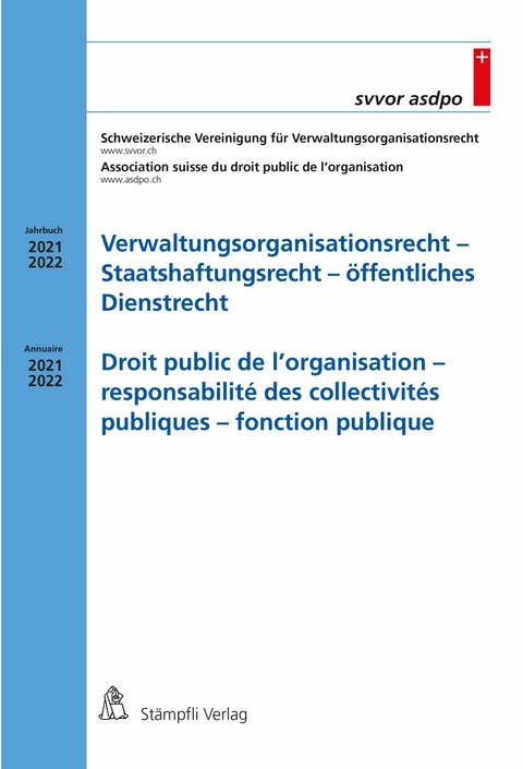Verwaltungsorganisationsrecht - Staatshaftungsrecht - &ouml;ffentliches Dienstrecht Droit public de l'organisation - responsabilit&eacute; des collectivit&eacute;s publiques - fonction publique