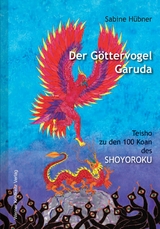 Der Göttervogel Garuda -  Sabine Hübner