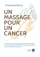 un massage pour un cancer - Fran&ccedil;oise Boury