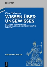 Wissen &uuml;ber Ungewisses - Gion Wallmeyer