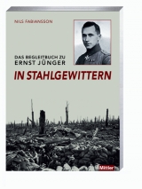Das Begleitbuch zu Ernst J&uuml;nger In Stahlgewittern - Nils Fabiansson