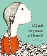 &iquest;Qu&eacute; le pasa a Uma? - Raquel D&iacute;az Reguera