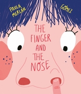 The Finger and the Nose - Paula Merl&aacute;n