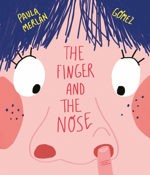 The Finger and the Nose - Paula Merl&aacute;n