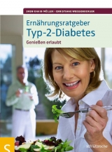 Ern&auml;hrungsratgeber Typ-2-Diabetes - Sven-David M&uuml;ller, Christiane Wei&szlig;enberger