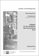 PAL-Leitfaden f&uuml;r die gestreckte Abschlusspr&uuml;fung Teil 2 - Chemikant/-in