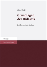 Grundlagen der Didaktik - Riedl, Alfred