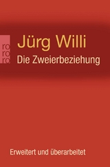 Die Zweierbeziehung - J&uuml;rg Willi