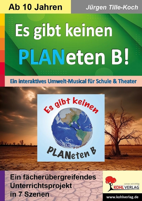 Es gibt keinen PLANeten B! -  J&uuml;rgen Tille-Koch