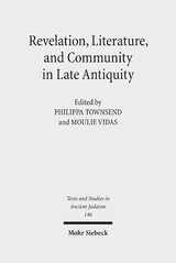 Revelation, Literature, and Community in Late Antiquity - 