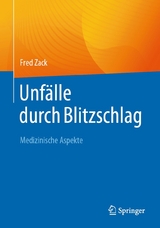 Unf&auml;lle durch Blitzschlag - Fred Zack
