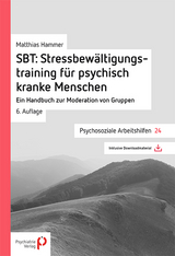 SBT: Stressbew&auml;ltungstraining f&uuml;r psychisch kranke Menschen - Matthias Hammer