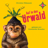 Auf in den Urwald - Christian Waluszek