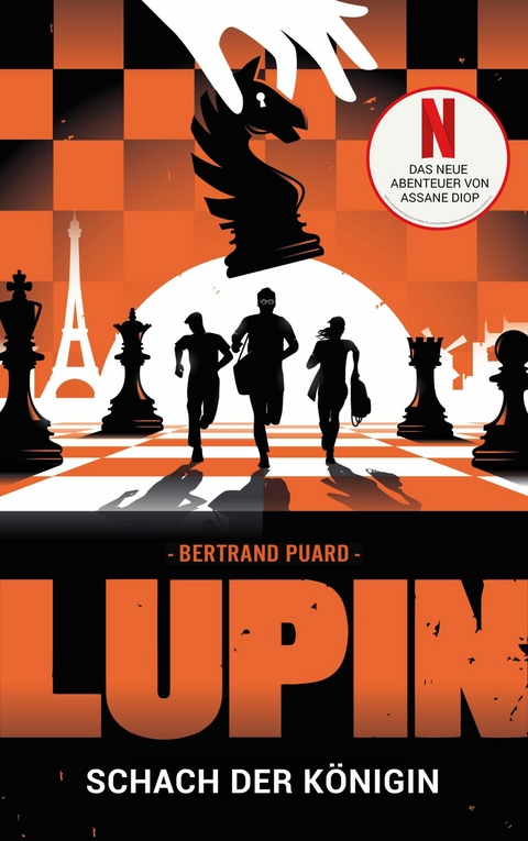 LUPIN - Schach der K&ouml;nigin - Bertrand Puard