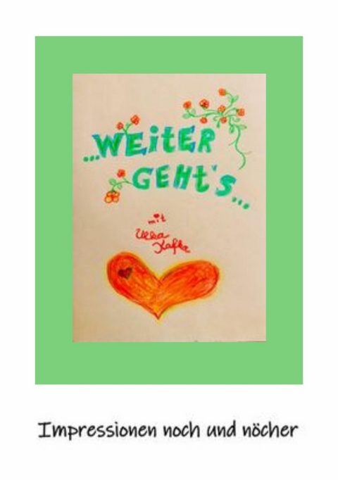 Weiter geht*s... mit Ulka Kafka -  Ulka Kafka