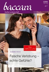 Falsche Verlobung &ndash; echte Gef&uuml;hle? - Joanne Rock