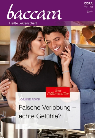 Falsche Verlobung – echte Gefühle?