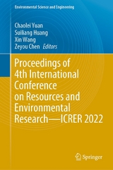 Proceedings of 4th International Conference on Resources and Environmental Research&mdash;ICRER 2022 - 