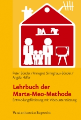 Lehrbuch der Marte-Meo-Methode - Peter B&uuml;nder, Angela Helfer, Annegret Sirringhaus-B&uuml;nder