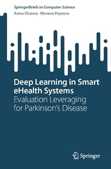 Deep Learning in Smart eHealth Systems -  Asma Channa,  Nirvana Popescu