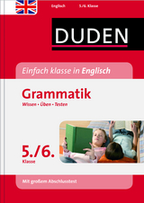 Einfach klasse in Englisch &ndash; Englische Grammatik 5./6. Klasse - Meike Brandwein