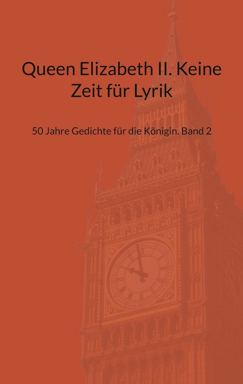 Queen Elizabeth II. Keine Zeit f&uuml;r Lyrik - 