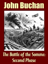 Battle of the Somme, Second Phase -  John Buchan