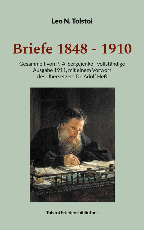 Briefe 1848 - 1910 - Leo N. Tolstoi