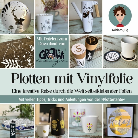 Plotten mit Vinylfolie - Miriam Jug