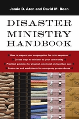 Disaster Ministry Handbook -  Jamie D. Aten,  David M. Boan