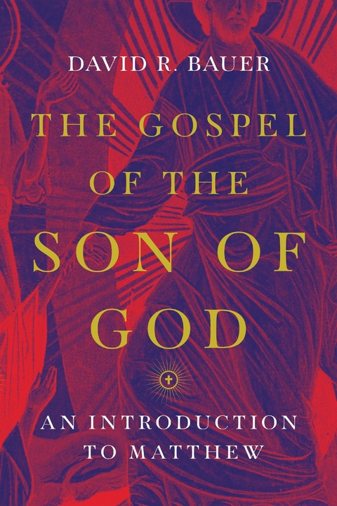 Gospel of the Son of God -  David R. Bauer