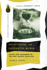 Recapturing an Enchanted World -  John D. Rempel