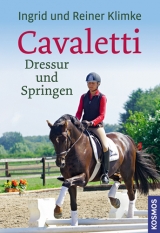 Cavaletti - Dressur und Springen - Klimke, Ingrid; Klimke, Reiner