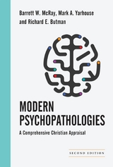Modern Psychopathologies -  Richard E. Butman,  Barrett W. McRay,  Mark A. Yarhouse