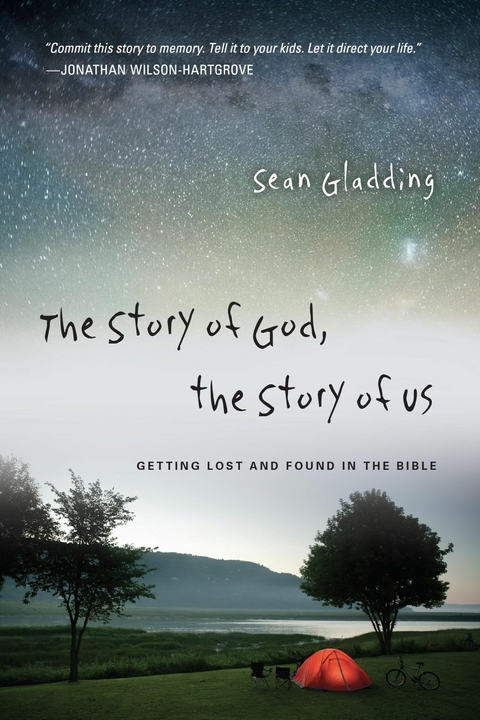 Story of God, the Story of Us -  Sean Gladding