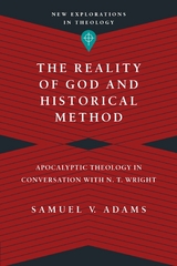 The Reality of God and Historical Method -  Samuel V. Adams