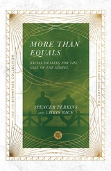 More Than Equals - Spencer Perkins, Chris Rice