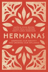 Hermanas -  Noemi Vega Quinones,  Natalia Kohn Rivera,  Kristy Garza Robinson